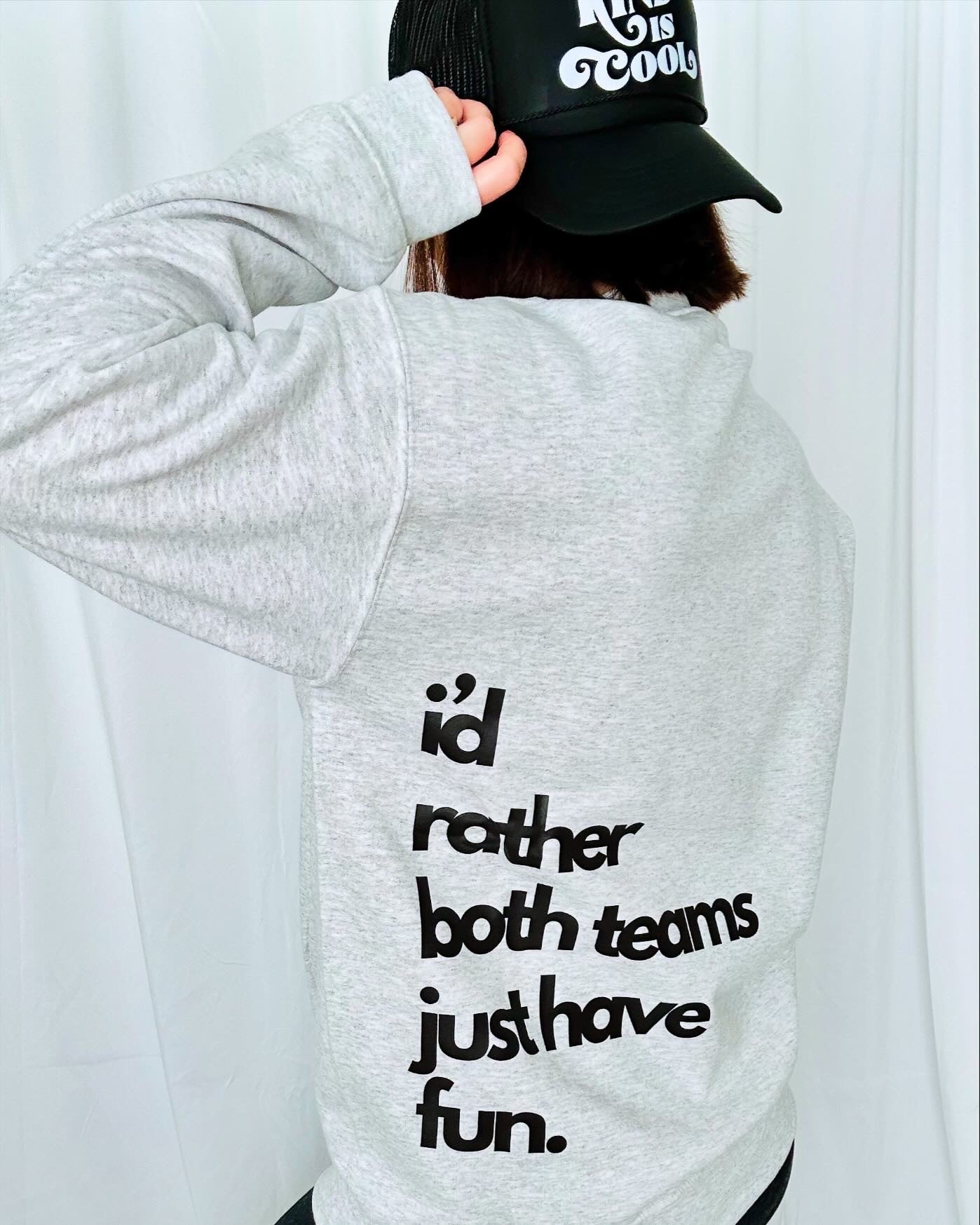 i'd rather both teams just have fun sweatshirt