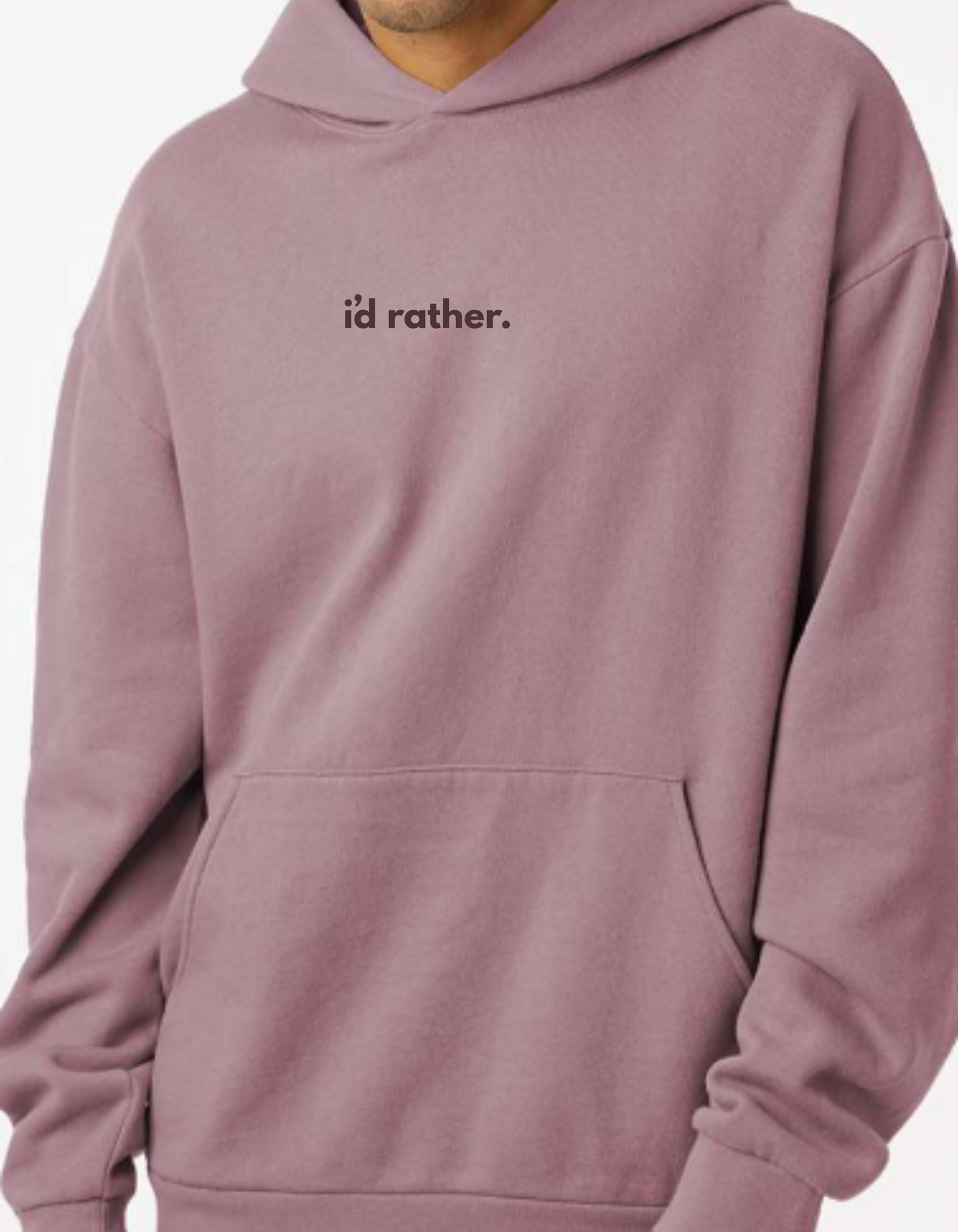 i’d rather not oversized hoodie- multiple colors