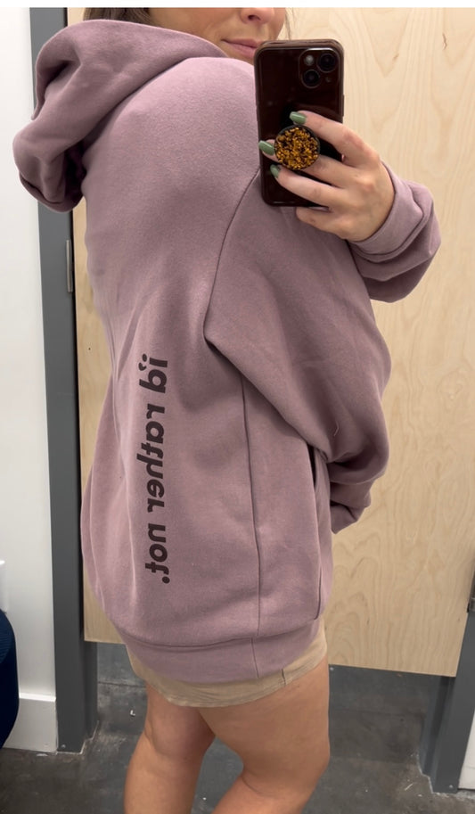 i’d rather not oversized hoodie- multiple colors