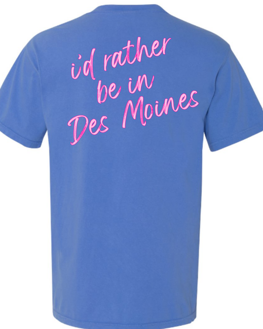 I’d Rather Be in Des Moines” Script Tee (Blue/Pink)