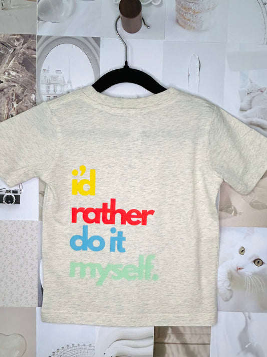 Do it myself tee